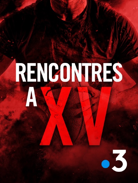 France 3 - Rencontres à XV - 14/09/2024 à 10h03