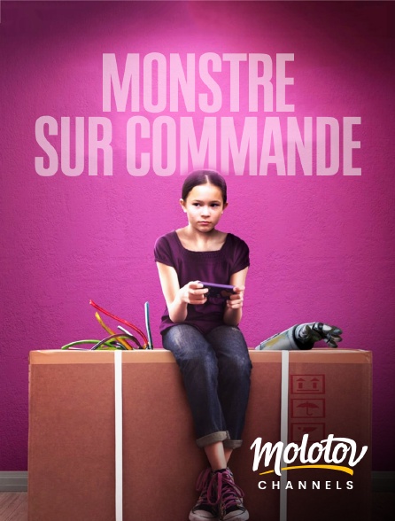 Molotov channels - Monstre sur commande