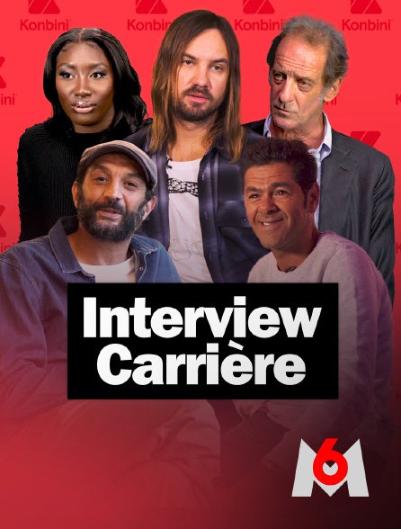 M6 - Interview carrière