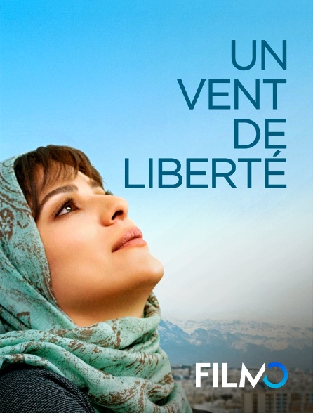 FilmoTV - Un vent de liberté