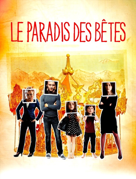 Le paradis des bêtes