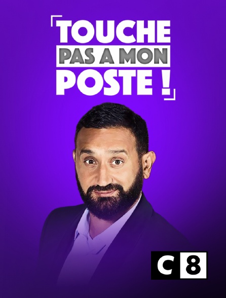 C8 - TPMP : Touche pas à mon poste ! - 20/09/2024 à 20h46