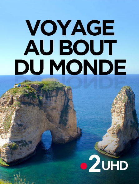 France 2 UHD - Voyage au bout du monde - 01/10/2024 à 04h00