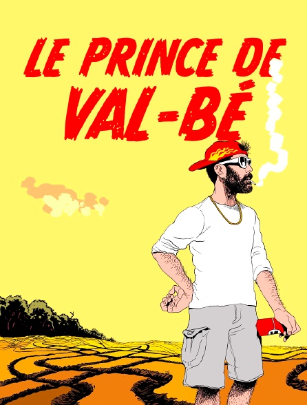 Le Prince de Val-Bé