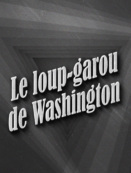 Le loup-garou de Washington