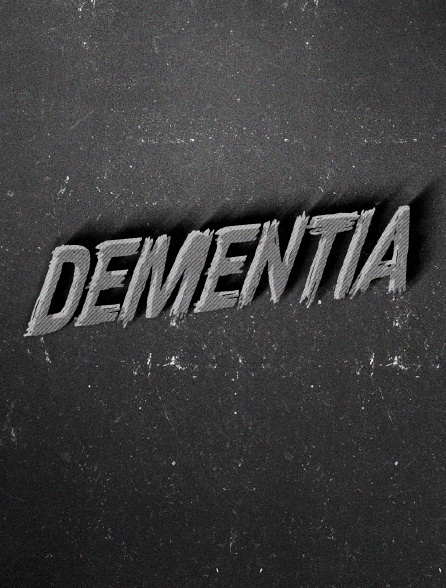 Dementia