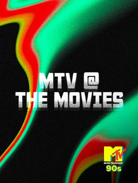 MTV 90' - MTV @ The Movies