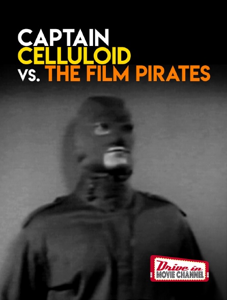 Drive-in Movie Channel - Captain Celluloid vs. the Film Pirates - 23/08/2024 à 21h08