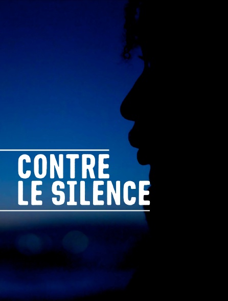 Contre le silence