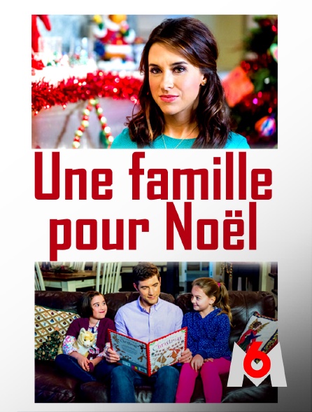 M6 - Une famille pour Noël