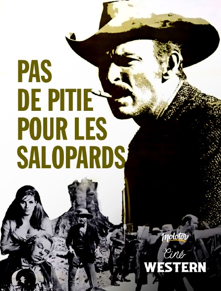 Ciné Western - Pas de pitié pour les Salopards