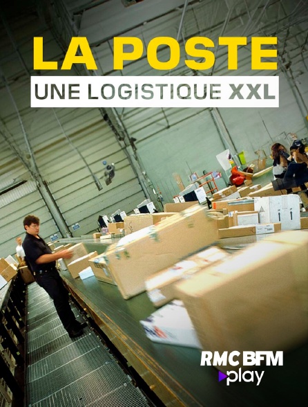 RMC BFM Play - La poste, une logistique XXL