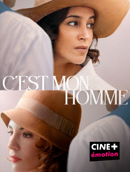 CINE+ Emotion - C'est mon homme