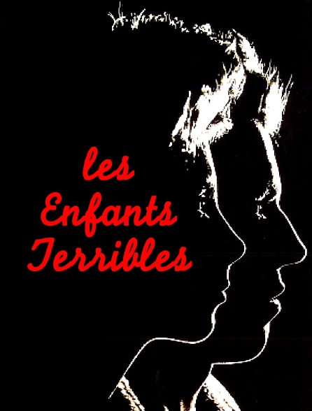 Les enfants terribles