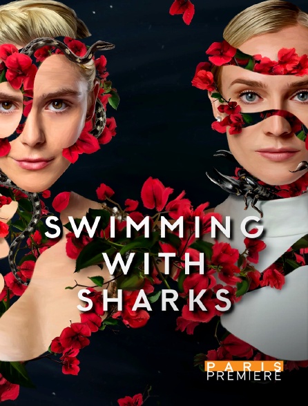 Paris Première - Swimming with sharks - S01E01