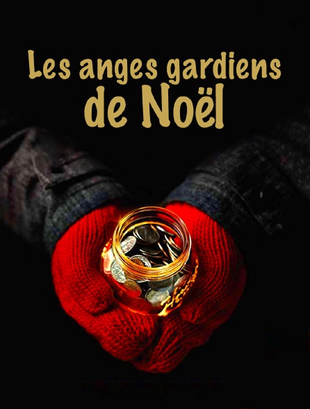 Les anges gardiens de Noël