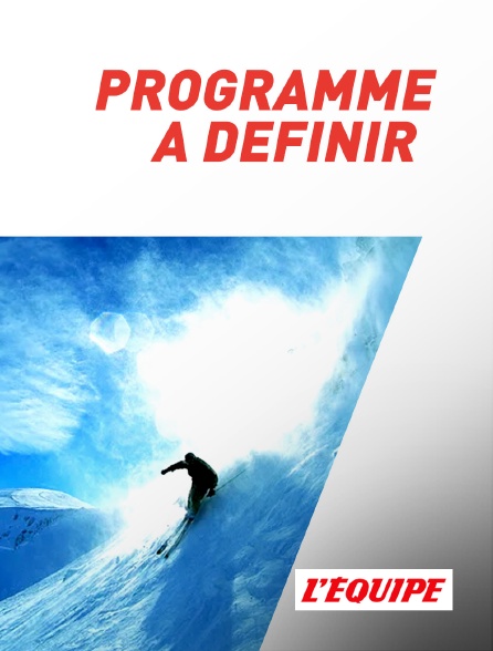 L'Equipe - Programme à définir