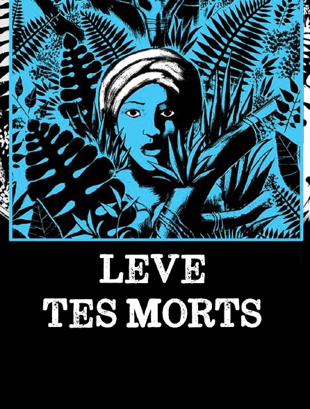 Lève tes morts