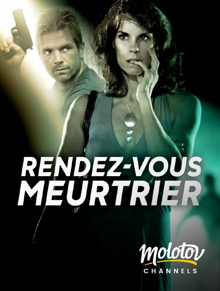 Molotov channels - Rendez-vous meurtrier