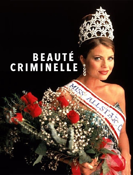 Beauté criminelle