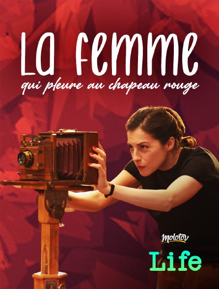 Molotov Channels Life - La femme qui pleure au chapeau rouge