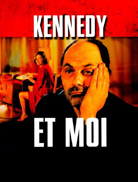 Kennedy et moi