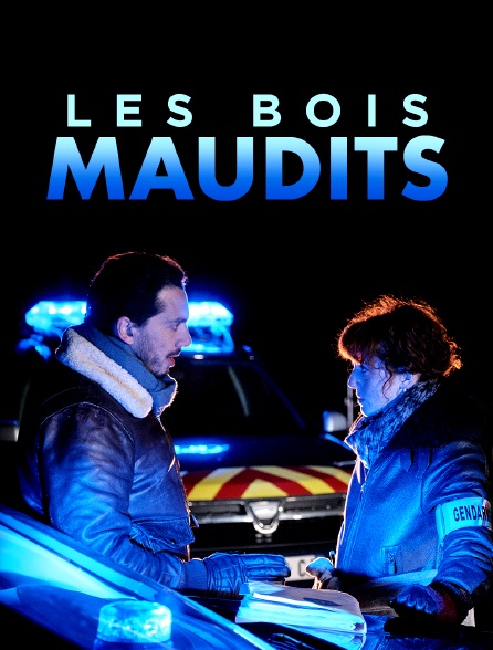 Les bois maudits