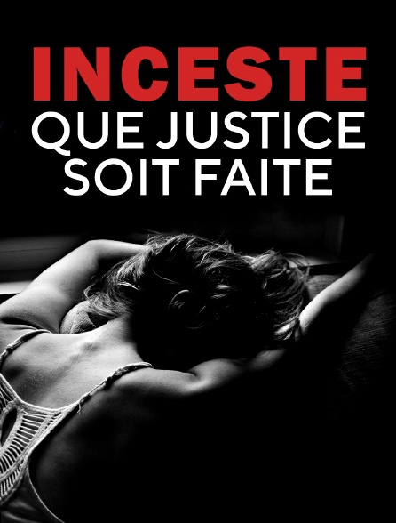 Inceste, que justice soit faite