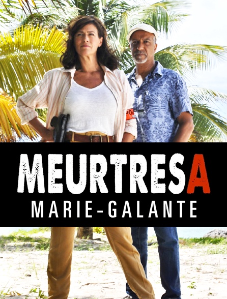 Meurtres à Marie-Galante