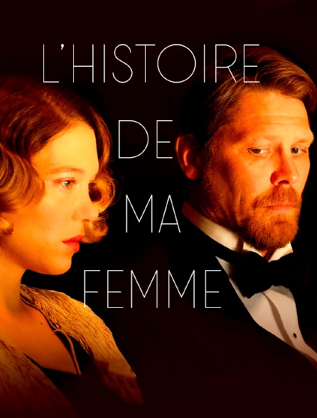 L'histoire de ma femme