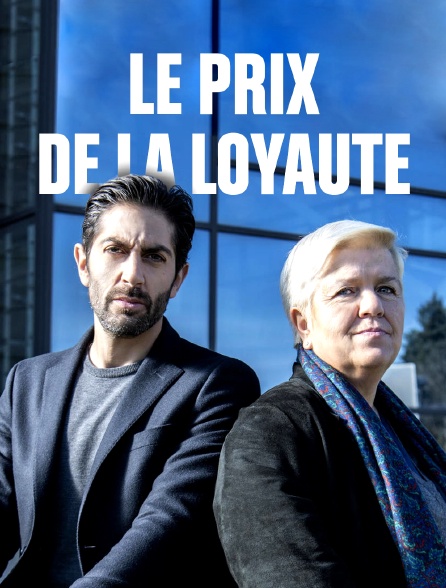 Le prix de la loyauté