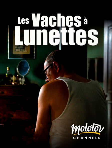 Molotov channels - Les Vaches à Lunettes