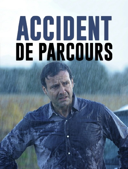 Accident de parcours