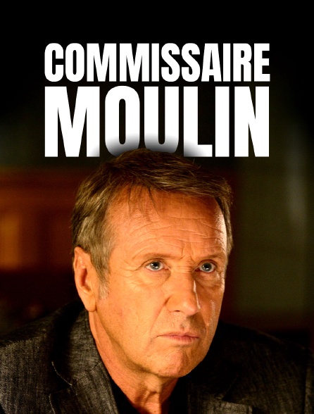 Commissaire Moulin