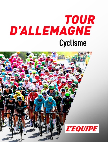 L'Equipe - Cyclisme : Tour d'Allemagne - 25/08/2024 à 15h10