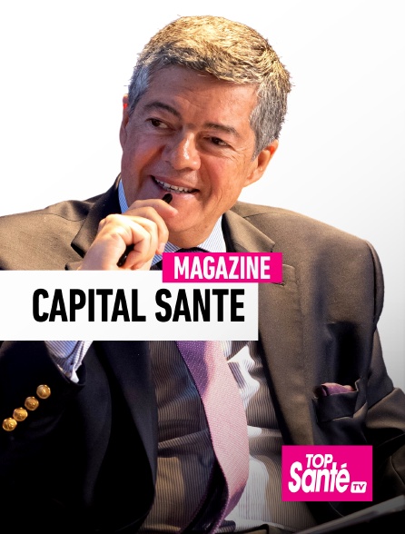 Top Santé TV - Capital Santé - 16/09/2024 à 19h05