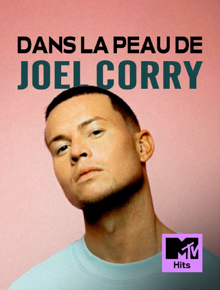 MTV Hits - Dans la peau de Joel Corry - 18/09/2024 à 01h00