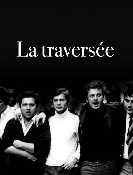 La traversée