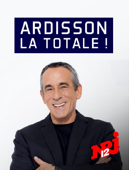 NRJ 12 - ARDISSON : LA TOTALE !