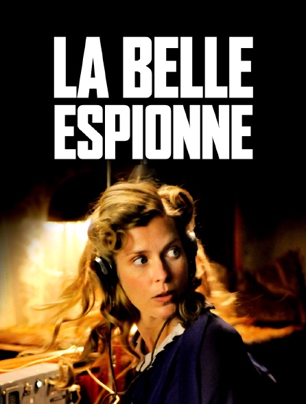 La belle espionne