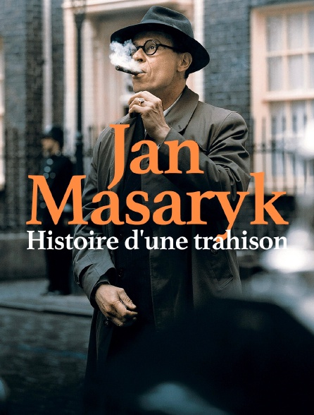 Jan Masaryk, histoire d'une trahison