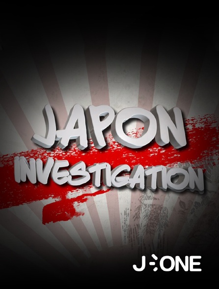 J-One - Japon investigation