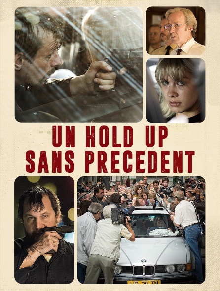 Un hold-up sans précédent - 26/07/2018 à 22h30