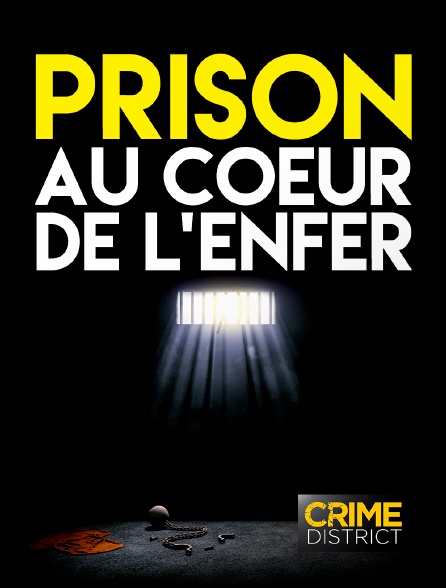 Crime District - Prison : Au coeur de l'enfer