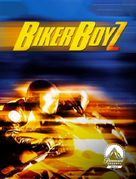 Paramount Channel Décalé - Biker Boyz