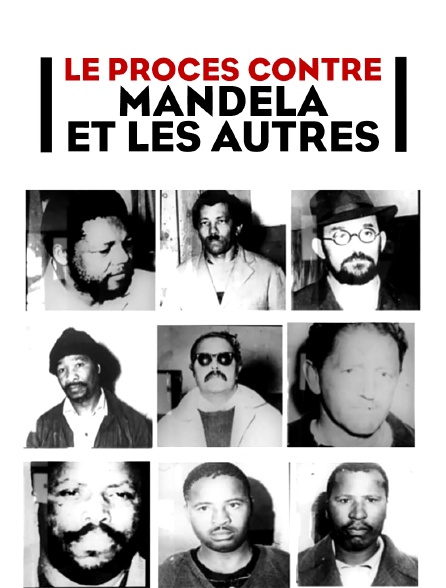 Le procès contre Mandela et les autres