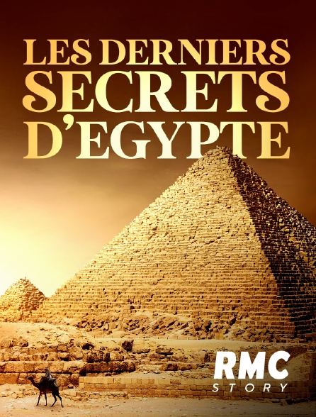 RMC Story - Les derniers secrets d'Egypte