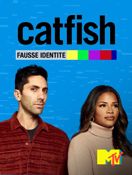 MTV - Catfish : fausse identité - 20/09/2024 à 12h34