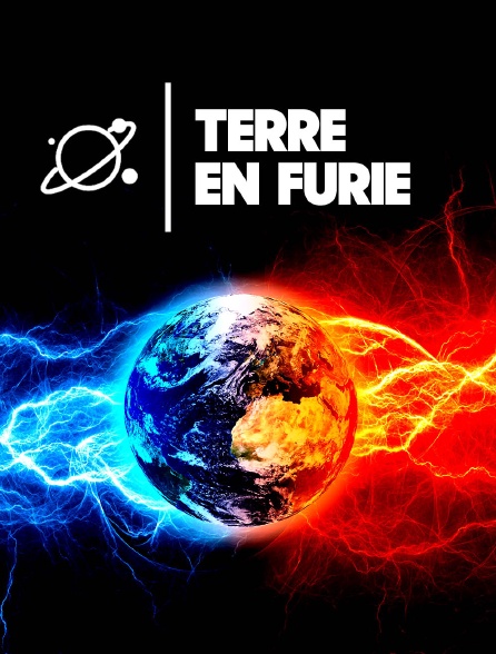 Terre en furie