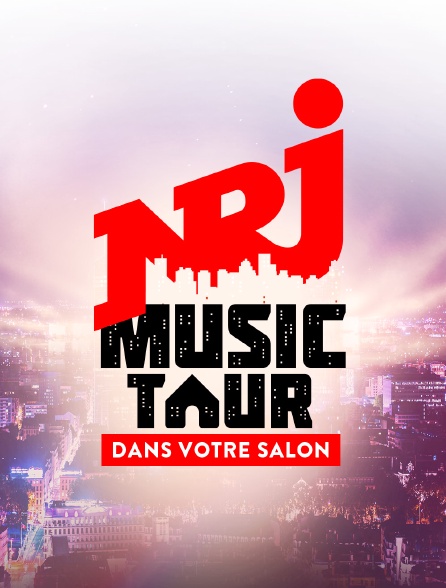 NRJ Music Tour dans votre salon - 21/06/2020 à 20h20